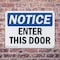 Signmission Enter This Door, 10 in W x Rectangle, Plastic OS-2PACK-NS-P-710-L-12083 - alternate 4